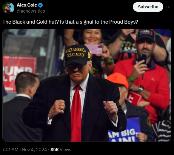 The Black and Gold hat? Is that a signal to the Proud Boys?